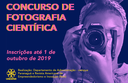 Aberto ao público: professores, estudantes e comunidade podem se inscrever em concurso de fotografia científica