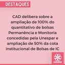 CAD delibera sobre a ampliação de 100% do quantitativo de bolsas Permanência e Monitoria concedidas pela Unespar e ampliação de 50% da cota institucional de Bolsas de IC (3).png