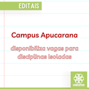 Campus Apucarana disponibiliza vagas para disciplinas Isoladas (1).png