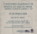 1º Encontro Acadêmico de Estudos de Jazz no Brasil
