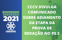 CCCV divulga comunicado sobre adiamento da etapa da prova de redação no PS 2