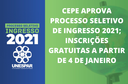 Cepe aprova Processo Seletivo de Ingresso 2021; inscrições gratuitas a partir de 4 de janeiro