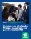 Com ações de divulgação, Unespar lança inscrições para Vestibular 2026