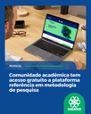 Comunidade acadêmica tem acesso gratuito a plataforma referência em metodologia de pesquisa