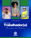 Dia do trabalhador e da trabalhadora