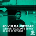 #DivulgaUnespar - Outubro