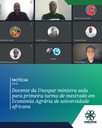 Professor Vinícius Vidigal dá aula em formato remoto a alunos do mestrado em Economia Agrária da UniLicungo Professor Vinícius Vidigal dá aula em formato remoto a alunos do mestrado em Economia Agrária da UniLicungo