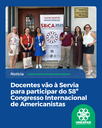 Docentes vão à Sérvia para participar do 58º Congresso Internacional de Americanistas Docentes vão à Sérvia para participar do 58º Congresso Internacional de Americanistas