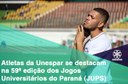Estudantes da Unespar quebram recordes paranaenses na 59ª edição dos JUPS 