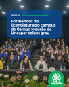 Formandos de licenciatura do campus de Campo Mourão da Unespar colam grau