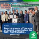 Governo anuncia o Programa de Apoio à Infraestrutura das IEES – ProInfraIEES/24