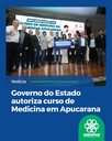 Governo do Estado autoriza curso de Medicina em Apucarana
