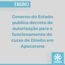 Publicação do Decreto de autorização para o curso de Direito em Apucarana.png