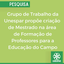 Grupo de Trabalho da Unespar propõe criação de Mestrado na área de Formação de Professores para a Educação do Campo.png