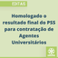 Homologado o resultado final do PSS para contratação de Agentes Universitários.png