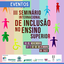 III Seminário Internacional de Inclusão no Ensino Superior abre inscrições no dia 1º