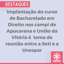 Implantação do curso de Bacharelado em Direito nos campi de Apucarana e União da Vitória foi tema de reunião entre a Seti e a Unespar.png