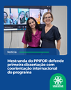 Mestranda do PPIFOR defende primeira dissertação com coorientação internacional do programa