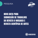 Nova data para submissão de trabalhos da Revista O Mosaico e Revista Científica de Artes