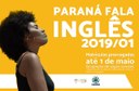 Vagas ociosas dos cursos do Paraná Fala Inglês foram prorrogadas 