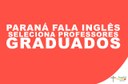 O profissional deve ser graduado em Letras e ter ao menos um ano de experiência de ensino em Língua Inglesa O profissional deve ser graduado em Letras e ter ao menos um ano de experiência de ensino em Língua Inglesa