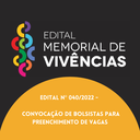 Prêmio Memorial de Vivências convoca bolsistas para preenchimento de vagas