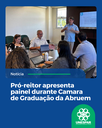 Pró-reitor apresenta painel durante Câmara de Graduação da Abruem