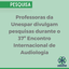 Professoras da Unespar divulgam pesquisas durante o 37º Encontro Internacional de Audiologia (2).png