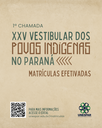 Prograd divulga matrículas deferidas da 1ª chamada do XXV Vestibular Indígena
