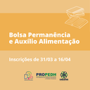 POST_Bolsa Permanência e Auxílio Alimentação.png