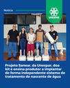 Projeto Sanear, da Unespar, doa kit e ensina produtor a implantar de forma independente sistema de tratamento de nascente de água