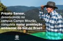 Projeto Sanear, desenvolvido no campus Campo Mourão, conquista maior premiação ambiental do Sul do Brasil