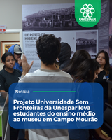 Alunos conheceram parte da história do município do centro-oeste e discutiram a importância dos museus na preservação da memória e do patrimônio histórico