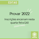 Inscrições encerram nesta quarta-feira (20)