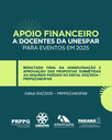 PRPPG divulga resultado final de homologação e aprovação de propostas do 2º período de solicitações de apoio financeiro a eventos