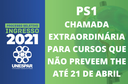 PS1: chamada extraordinária para cursos que não preveem THE até 21 de abril