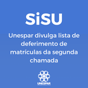 SISU: UNESPAR DIVULGA LISTA DE DEFERIMENTO DE MATRÍCULAS DA SEGUNDA CHAMADA