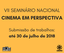 VII Seminário Nacional Cinema em Perspectiva