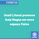 Unati Litoral promove Aula Magna em novo espaço físico