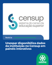 Unespar disponibiliza dados da instituição no Censup em painéis interativos