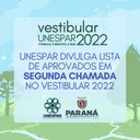 UNESPAR DIVULGA LISTA DE APROVADOS EM SEGUNDA CHAMADA NO VESTIBULAR 2022