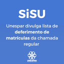 Unespar divulga lista de deferimento de matrículas da chamada regular do SiSU