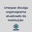 Unespar divulga organograma atualizado da Instituição.png