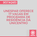 Unespar oferece 17 vagas em Programa de Residência da Unicentro 