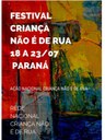 Festival Criança Não é de Rua Paraná - 18 a 23/07