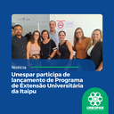 NESPAR PARTICIPA DE LANÇAMENTO DE PROGRAMA DE EXTENSÃO UNIVERSITÁRIA DA ITAIPU