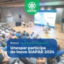 Unespar participa do  Inove SIAPAR 2024