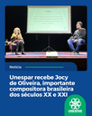 Unespar recebe Jocy de Oliveira, importante compositora brasileira dos séculos XX e XXI Unespar recebe Jocy de Oliveira, importante compositora brasileira dos séculos XX e XXI