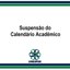 Suspensão do calendário acadêmico