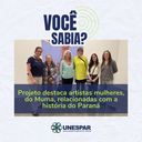 Você sabia que a Universidade Estadual do Paraná (Unespar), campus de Curitiba I, tem um projeto que tem por objetivo dar visibilidade às artistas mulheres que fazem parte do acervo do Museu Municipal de Arte, e que estão relacionadas com a história do Paraná, desde 1872? 